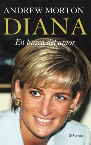 9788408055693: Diana. en busca del amor (Planeta)