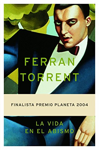 9788408055822: La Vida En El Abismo: Finalista Premio Planeta 2004 (Spanish Edition)