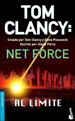 Imagen de archivo de Tom Clancy Net force, al lmite a la venta por Almacen de los Libros Olvidados