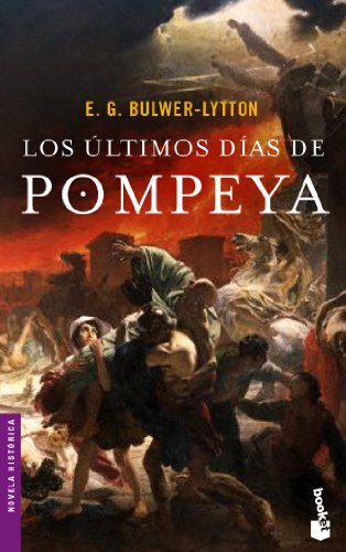9788408055952: Los ltimos das de Pompeya (Novela histrica)