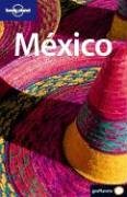 Lonely Planet Mexico, 2nd Edition (Spanish Edition) (9788408056201) by Susan Forsyth; Andrew Dean Nystrom; Morgan Konn