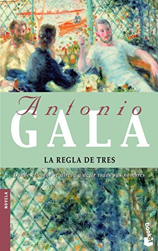 9788408056522: La regla de tres (Biblioteca Antonio Gala)