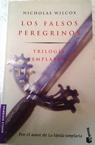 Imagen de archivo de Falsos Peregrinos, Los. Trilogia Templaria 1 (Booket 6006) a la venta por OM Books