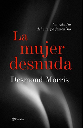 La mujer desnuda (9788408057260) by Morris, Desmond