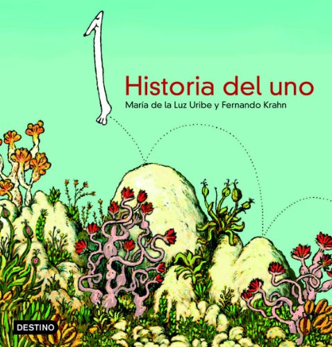 Imagen de archivo de Historia del uno (Ilustrados) (Spanish Edition) a la venta por Half Price Books Inc.