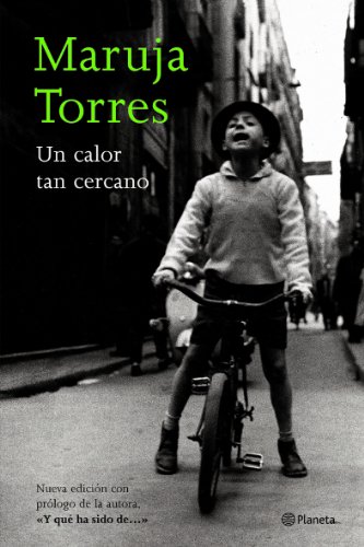 Imagen de archivo de Un calor tan cercano (Biblioteca Maruja Torres) (Spanish Edition) a la venta por Discover Books