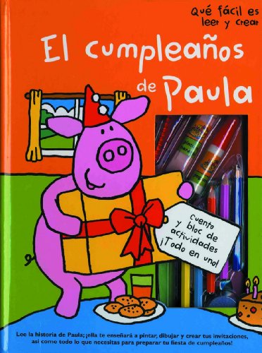 Imagen de archivo de QUE FACIL ES LEER.EL CUMPLEAOS DE PAULA a la venta por Iridium_Books