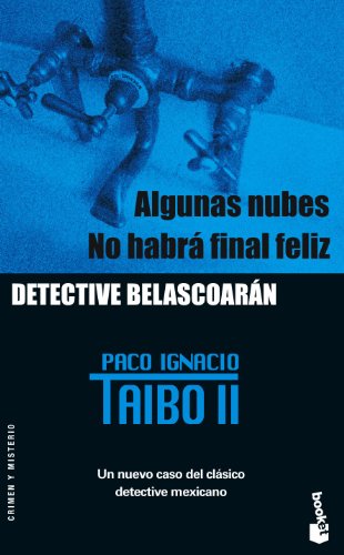 Imagen de archivo de ALGUNAS NUBES / NO HABR FINAL FELIZ a la venta por Zilis Select Books