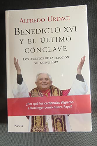 9788408060536: Benedicto XVI Y El Ultimo Conclave