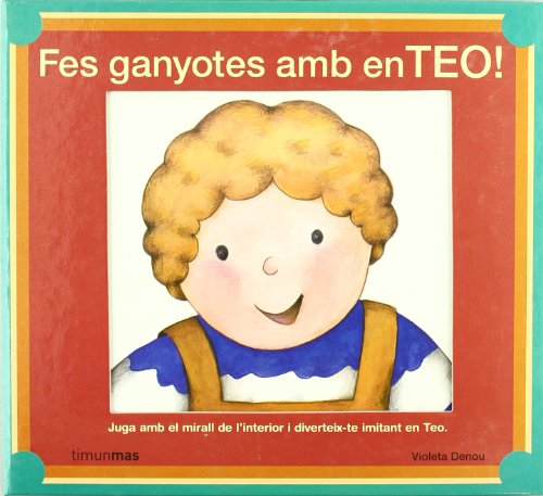 Stock image for Fes Ganyotes Amb en Teo! for sale by Hamelyn