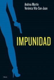 Stock image for Impunidad for sale by Librera Gonzalez Sabio