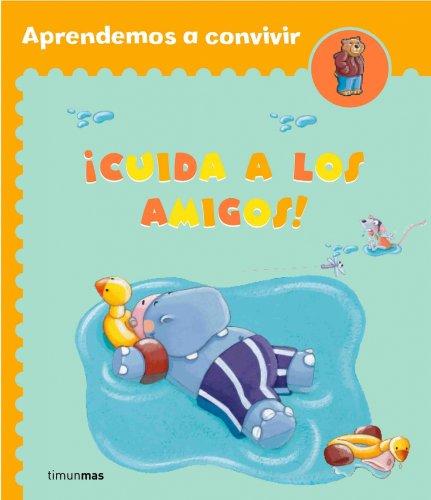 Stock image for Cuida a los amigos! for sale by Iridium_Books