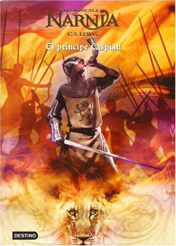 Imagen de archivo de Cronicas de Narnia 4. El principe Caspian (Las cronicas de Narnia) (Spanish Edition) a la venta por Fergies Books