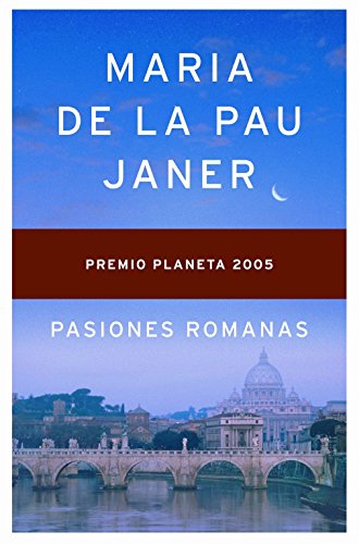 9788408063117: Pasiones romanas (Autores Espaoles e Iberoamericanos)