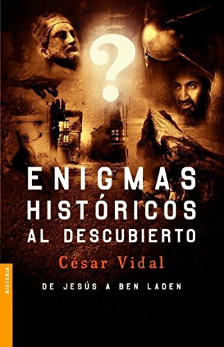 ENIGMAS HISTÓRICOS AL DESCUBIERTO - VIDAL MANZANARES, CÉSAR