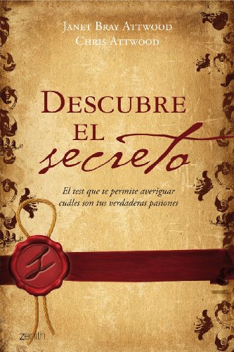 Stock image for Descubre el secreto (Autoayuda y superacin) Attwood, Chris and Attwood, Janet Bray for sale by Papiro y Papel