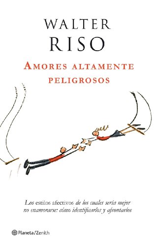 Stock image for Amores altamente peligrosos for sale by ThriftBooks-Atlanta