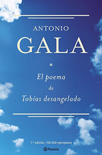 9788408064510: El poema de Tobas desangelado (Autores Espaoles e Iberoamericanos)