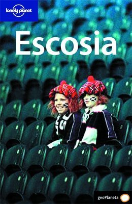 Escocia 3 (Lonely Planet Travel Guides) (Spanish Edition) (9788408064817) by Wilson, Neil; Murphy, Alan