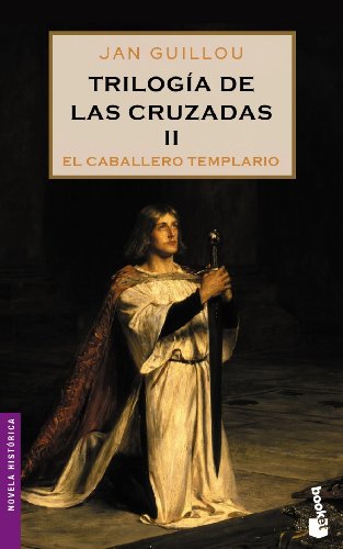 TrilogÃ­a de las Cruzadas II. El caballero templario: El caballero templario (9788408064893) by Guillou, Jan