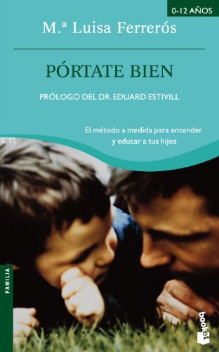 Stock image for Prtate bien : el mtodo a medida para entender y educar a tus hijos (Familia) for sale by medimops