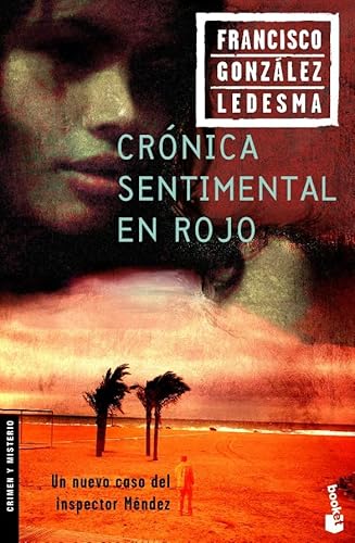 9788408065098: Crnica sentimental en rojo