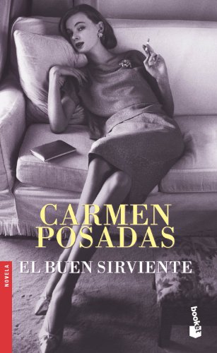 Imagen de archivo de El Buen Sirviente/the Good Servant (SPosadas, Carmen a la venta por Iridium_Books