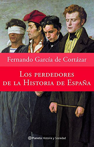 Stock image for Los Perdedores de La Historia de Espa~na for sale by medimops