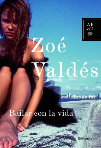9788408066712: Bailar con la vida (Autores Espaoles e Iberoamericanos)