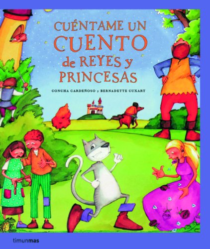 Beispielbild fr Cuntame un cuento de reyes y princesas zum Verkauf von Ammareal