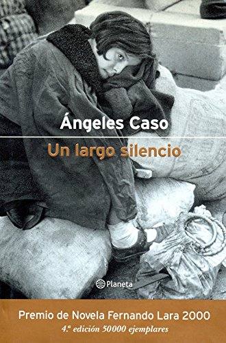 9788408068167: Un largo silencio (Autores Espaoles e Iberoamericanos)