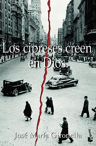 Los Cipreses Creen en Dios (Booket Planeta) - GIRONELLA, JOSE MARIA