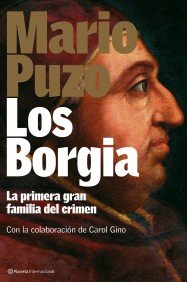 Stock image for Los Borgia (Planeta Internacional) for sale by medimops