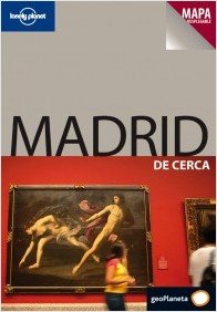 Madrid De cerca (Guías De cerca Lonely Planet) - Anthony Ham