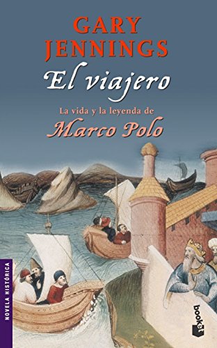 9788408069539: El viajero. La vida y la leyenda de Marco Polo