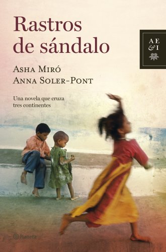 Stock image for Rastros de sndalo (Autores Espaoles e Iberoamericanos) Miro, Asha and Soler-Pont, Anna for sale by VANLIBER