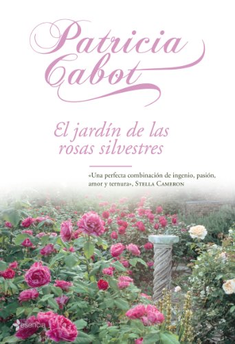 Stock image for El Jardn de las Rosas Silvestres for sale by Hamelyn