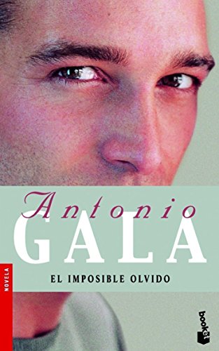 9788408071648: El imposible olvido: 4 (Biblioteca Antonio Gala)