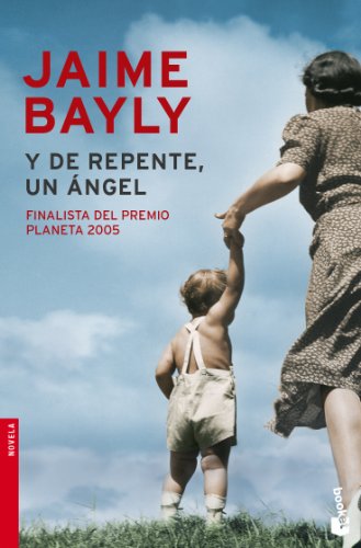 9788408071914: Y de repente, un ngel (Novela)