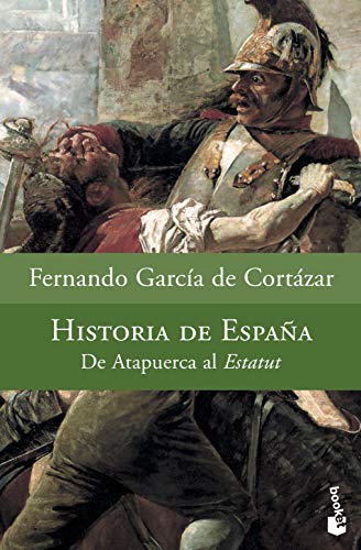 9788408071976: Historia de Espaa : de Atapuerca al Estatut