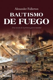 9788408072157: Bautismo de fuego (Novela Mt)