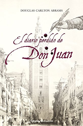 Beispielbild fr El diario perdido de Don Juan. Traduccin de Montse Trivio. Novela. zum Verkauf von Librera y Editorial Renacimiento, S.A.