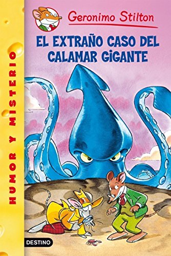 Beispielbild fr El extra�o caso del calamar gigante: Geronimo Stilton 31 zum Verkauf von St Vincent de Paul of Lane County