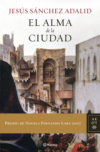 9788408072959: El alma de la ciudad (Autores Espaoles e Iberoamericanos)