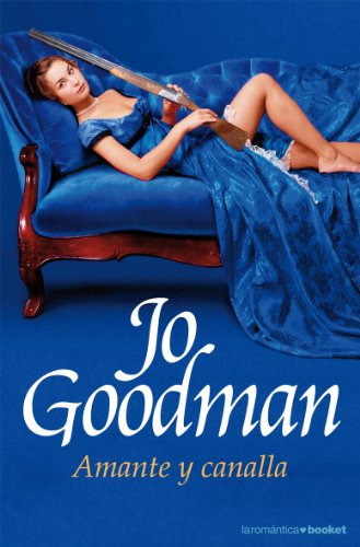 Amante Y Canalla (romántica) - Jo Goodman