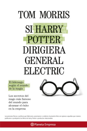 Beispielbild fr Si Harry Potter dirigiera General Electric (Planeta Empresa) zum Verkauf von medimops