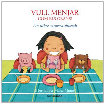 Stock image for VULL MENJAR COM ELS GRANS for sale by Librerias Prometeo y Proteo