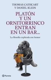 Stock image for Platn y un ornitorrinco entran en un bar ((Fuera de coleccin)) for sale by medimops