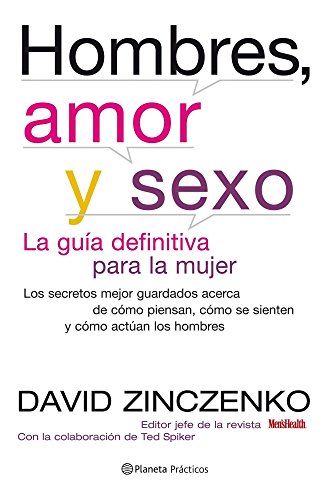 9788408077091: Hombres, amor y sexo. La gua definitiva para entender a los hombres (Prcticos)