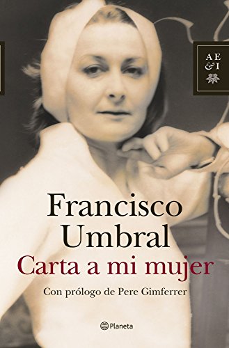 9788408078050: Carta a mi mujer (Autores Espaoles e Iberoamericanos)